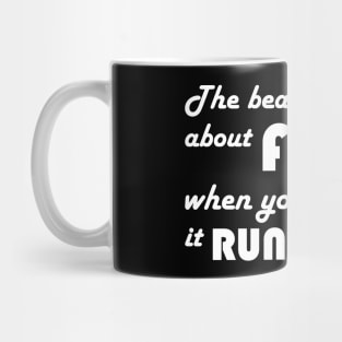 Motivational Quote: Run Towards Fear Mug